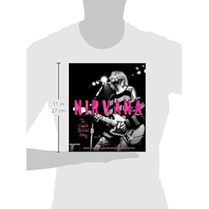 Nirvana: The Complete Illustrated History