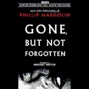 Gone But Not Forgotten | [Phillip Margolin]