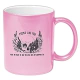 PEOPLE LIKE YOU MAKE ME WANT TO RUN YOU OVER WITH MY SHOPPING CART Coffee Mug Metallic Pink 11 oz 41cbCKerg1L. SL160 PEOPLE LIKE YOU MAKE ME WANT TO RUN YOU OVER WITH MY SHOPPING CART Coffee Mug Metallic Pink 11 oz