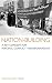 Nation-Building: A Key Concept for Peaceful Conflict Transformation