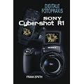 SONY Cyber-shot R1: Das Buch zur Kamera