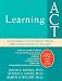 Learning ACT: An Acceptance and Commitment Therapy Skills-Training Manual for Therapists