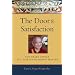 The Door to Satisfaction: The Heart Advice of a Tibetan Buddhist Master