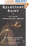 Reluctant Saint: The Life of Francis of Assisi (Compass)