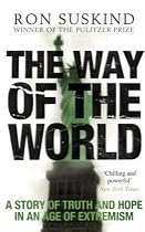 The Way of the World: A Story of Truth and Hope in an Age of Extremism