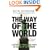 The Way of the World: A Story of Truth and Hope in an Age of Extremism