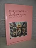 The Decorative arts in the Victorian period