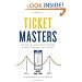 Ticket Masters: The Rise of the Concert Industry and How the Public Got Scalped