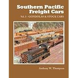 southern pacific freight cars volume 1 gondolas and stock cars