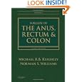 Surgery of the Anus, Rectum and Colon, 2- Volume Set (Surgery of the Anus, Rectum and Colon (... by Michael R. B. Keighley MS FRCS and Norman S. Williams MS FRCS