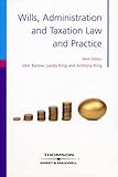 Wills, administration and taxation law and practice