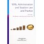 Wills, Administration and Taxation Law and Practice