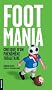 Footmania : critique d'un ph�nom�ne totalitaire