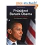 Pr�sident Barack Obama: Der Hoffnungstr�ger