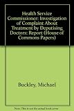 Investigation of complaint about treatment by deputising doctors : second report for Session 1998-99
