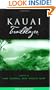 Kauai Trailblazer: Where to Hike, Snorkel, Bike, Paddle, Surf (