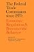 The Federal Trade Commission since 1970: Economic Regulation and Bureaucratic Behavior