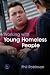 Working with Young Homeless People (Research Highlights)