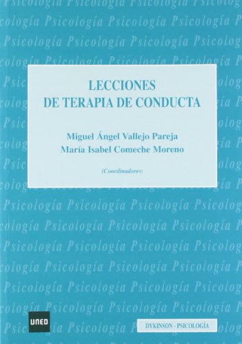 Lecciones de Terapia de Conducta / Lessons of Behavior Therapy (Spanish Edition)