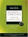 The CCL Handbook of Coaching: A Guide for the Leader Coach (J-B CCL (Center for Creative Leadership))