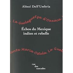 Echos du Mexique indien et rebelle