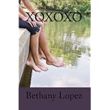 xoxoxo (Stories About Melissa) ~ Bethany Lopez