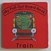 Search : Train (My Pull Out Board Books)