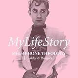 Megaphone Theology