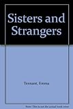 Sisters and strangers