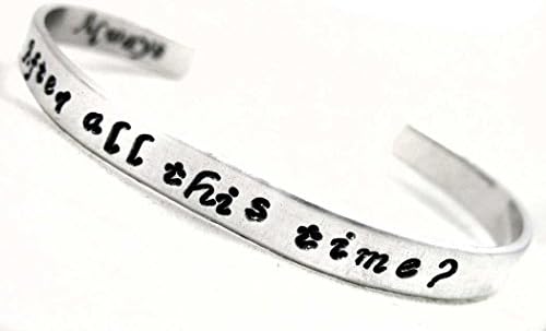 Harry Potter Inspired, After All This Time? Always - Hand Stamped Aluminum Bracelet