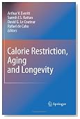Calorie Restriction, Aging and Longevity