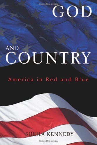 God and Country: America in Red and Blue