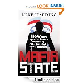 Mafia State: How one reporter became an enemy of the brutal new Russia