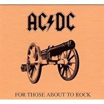 For Those About To Rock (We Salute You)