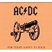 For Those About To Rock (We Salute You)