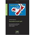 Neuseeland macht Spa�. Eine kommentierte Anthologie neuseel�ndischen Humors in Wort und Bildern.