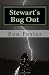 Stewart`s Bug Out: Prepper Novelettes Stewart`s Bug Out: Prepper Novelettes