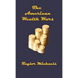 The American Wealth Wars