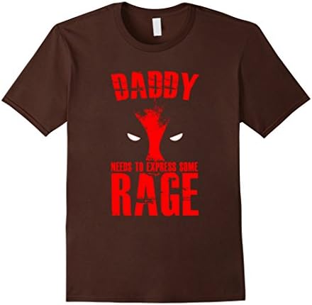 Men's Daddy - Needs To Express Some Rage Shirt Medium Brown