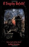 A Tragedy Unfolds: A Collection of Tragic Poetry, Lyrics and Short Stories (Volume 2)