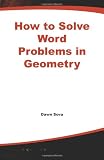 How to Solve Word Problems in Geometry (How to Solve Word Problems (McGraw-Hill))