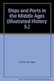 Ships and ports in the middle ages