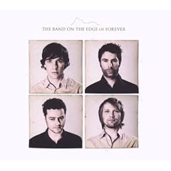 The Band On The Edge Of Forever