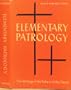 Elementary Patrology: The Writings of the Fathers of the Church