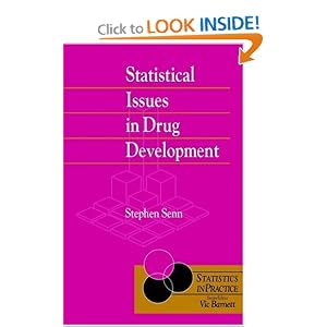 Statistical Issues in Drug Development Stephen S. Senn
