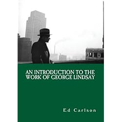 An Introduction to the work of George Lindsay