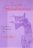 The taste of strawberries