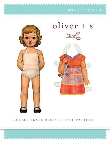 OLIVER S Roller Skate Dress & Tunic Sewing Pattern (5 months - 12 months)