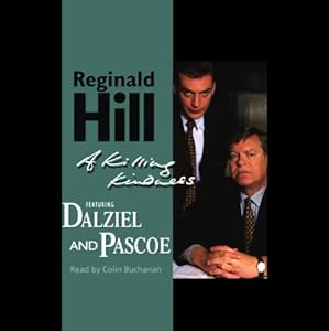 A Killing Kindness - Dalziel & Pascoe Book 06 - Reginald Hill