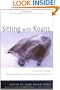 Sitting with Koans: Essential Writings on the Zen Practice of Koan Study